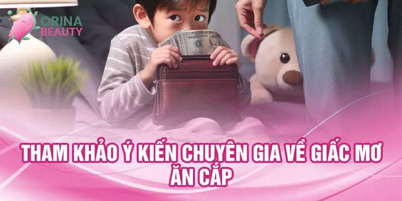 Nằm Mơ Thấy Ăn Cắp: Báo Hiệu và Con Số Thần Thoại 3 Tham khảo ý kiến chuyên gia về giấc mơ ăn cắp