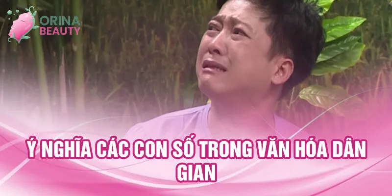 Nằm Mơ Thấy Bản Thân Khóc: Bí Ẩn Và Điềm Báo Gì? 3 Ý nghĩa các con số trong văn hóa dân gian